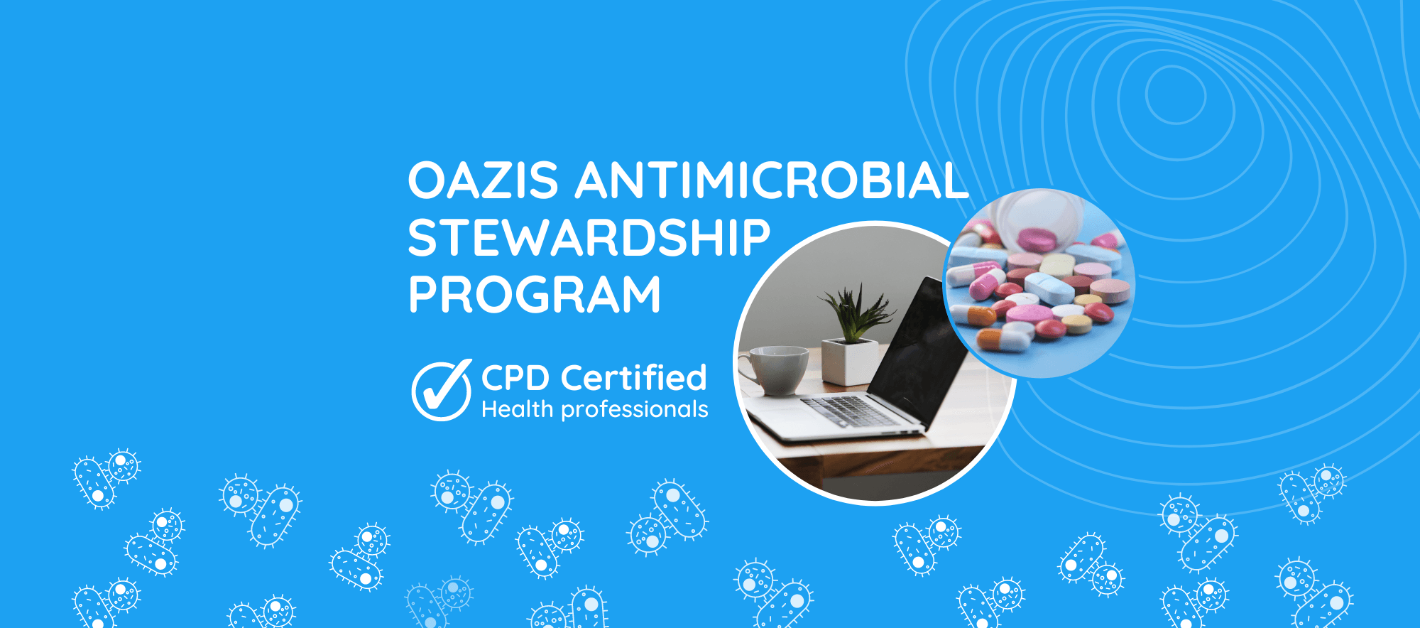 Antimicrobial Stewardship:  A Course For Healthcare Providers