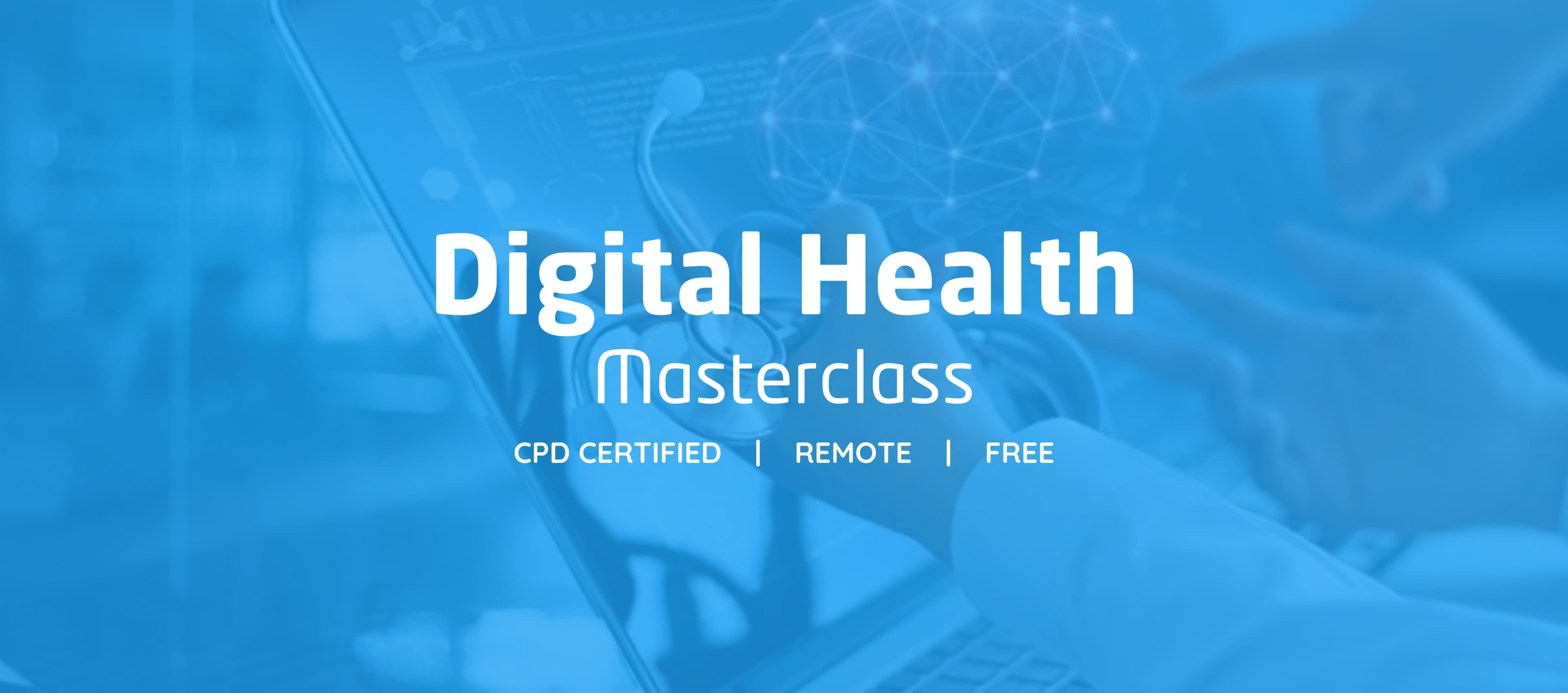 DIGITAL HEALTH MASTERCLASS